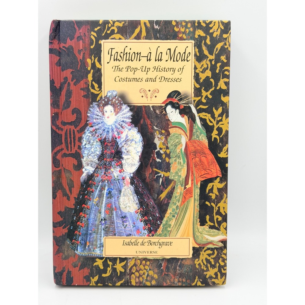 Fashion a la Mode Pop Up History Costumes Dresses Isabelle de Borchgrave Book